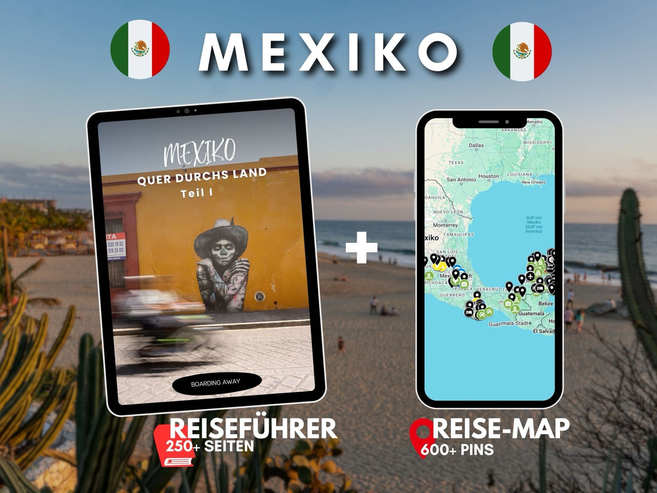 Mexiko Reise-Guide als E-Book und interaktive Reise-Map von Boarding Away