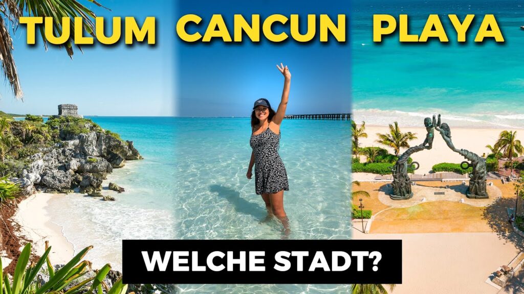 Cancun oder Tulum